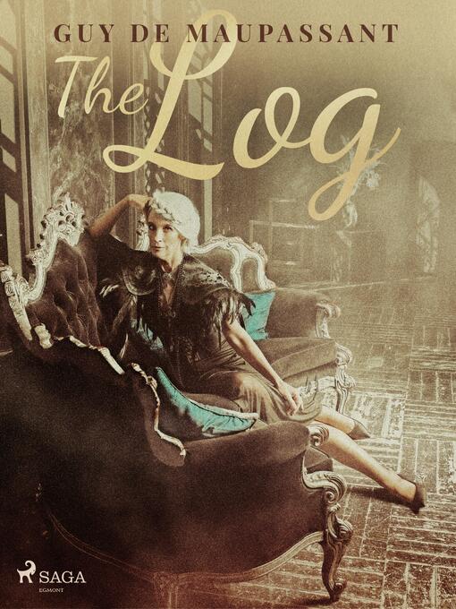 Titeldetaljer för The Log av Guy de Maupassant - Tillgänglig